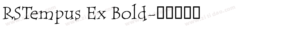RSTempus Ex Bold字体转换